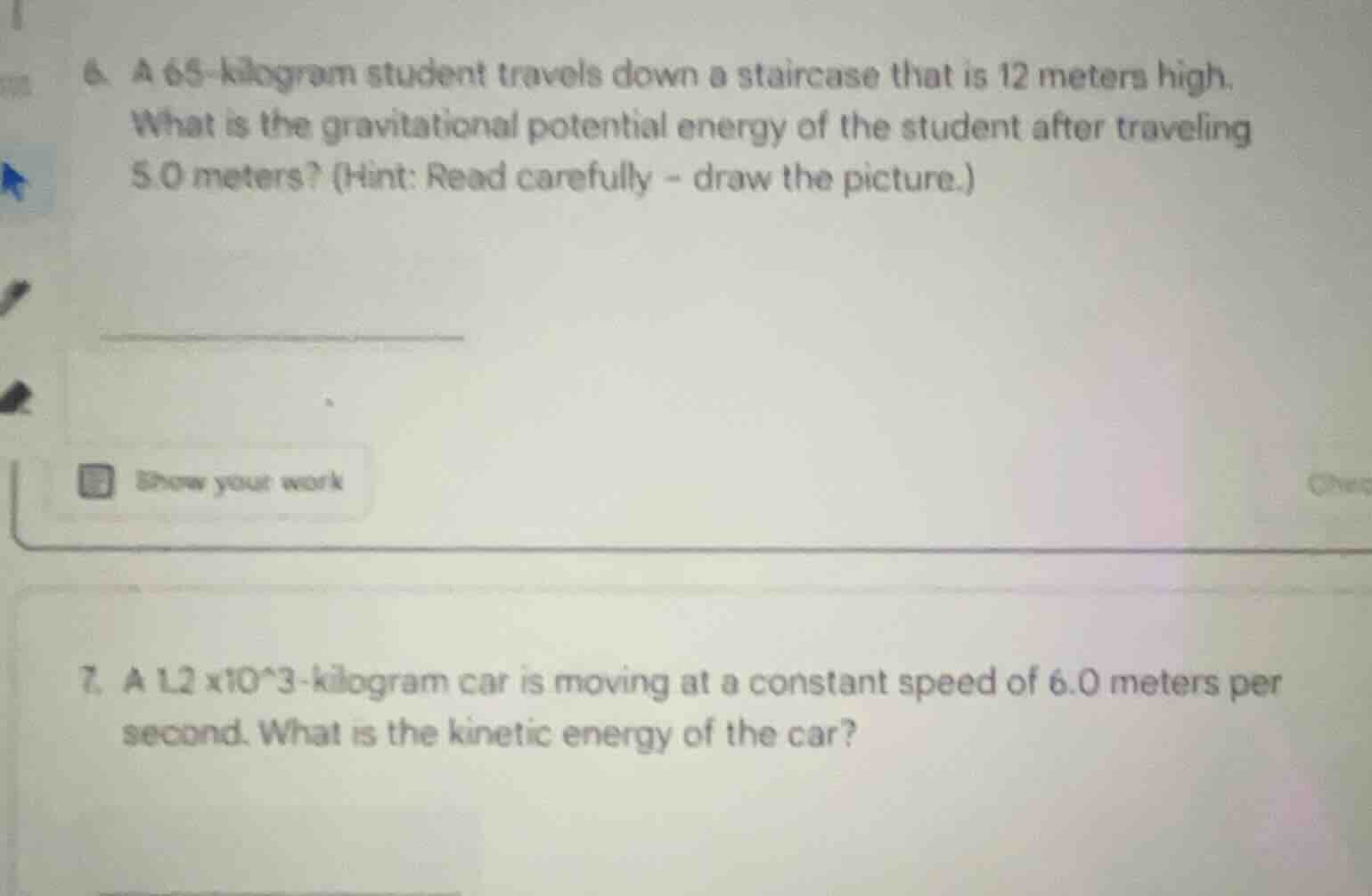 6. a 65 - kilogram student travels down a staircase that is 12 meters h…