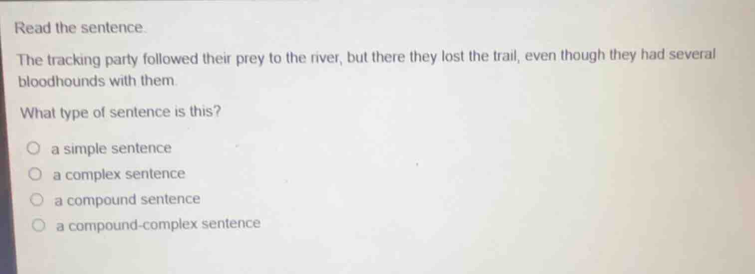 read the sentence. the tracking party followed their prey to the river,…