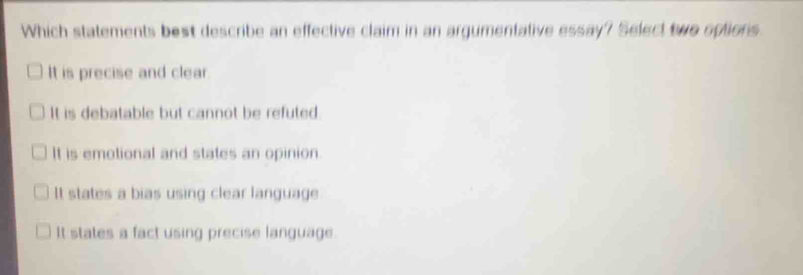 which statements best describe an effective claim in an argumentative e…