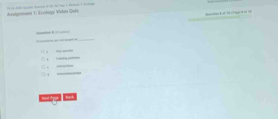 assignment 1: ecology video quiz question 8 (10 points) ecosystems are …