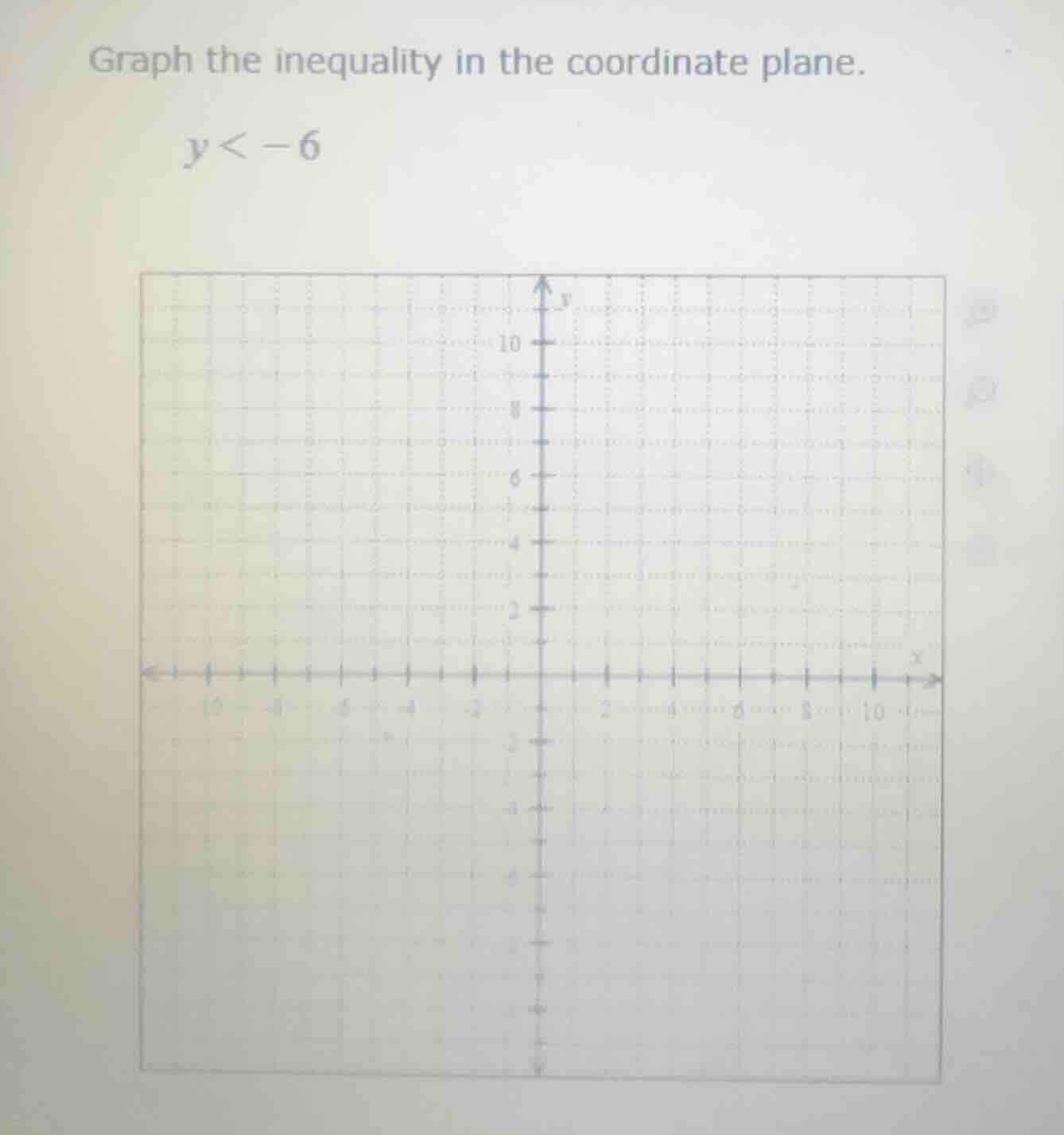 graph the inequality in the coordinate plane. y < -6