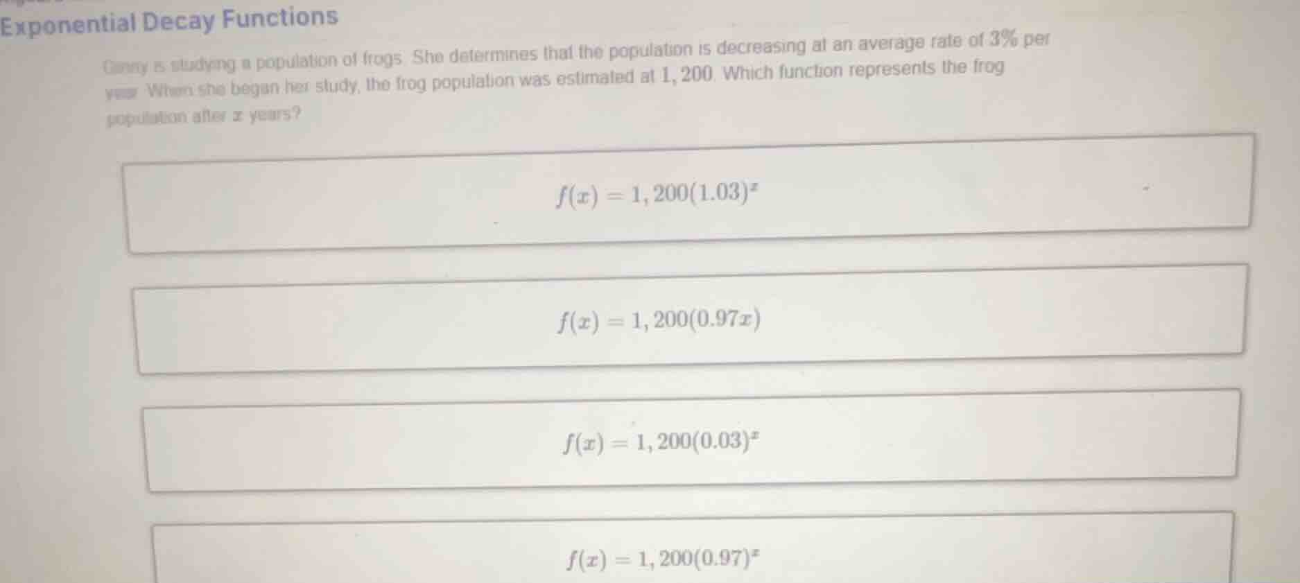 exponential decay functions ginny is studying a population of frogs. sh…