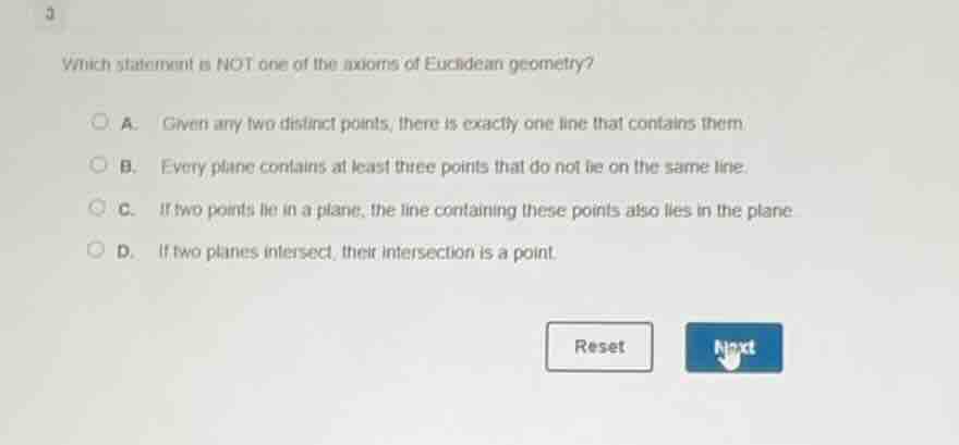 3 which statement is not one of the axioms of euclidean geometry? a. gi…