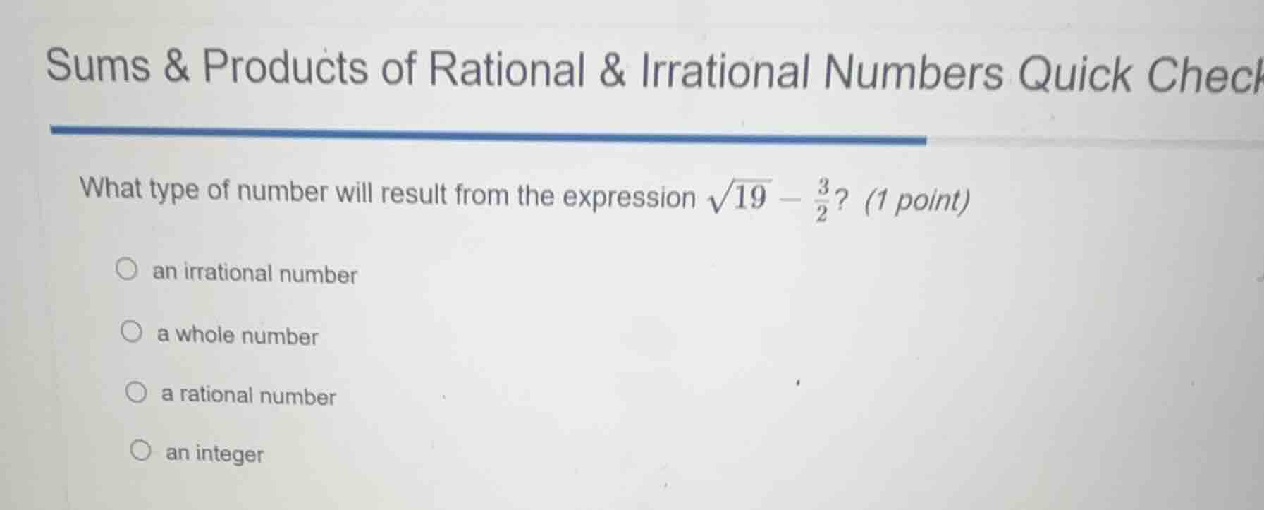 sums & products of rational & irrational numbers quick check what type …