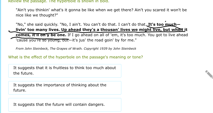 review the passage. the hyperbole is shown in bold. \aint you thinkin w…