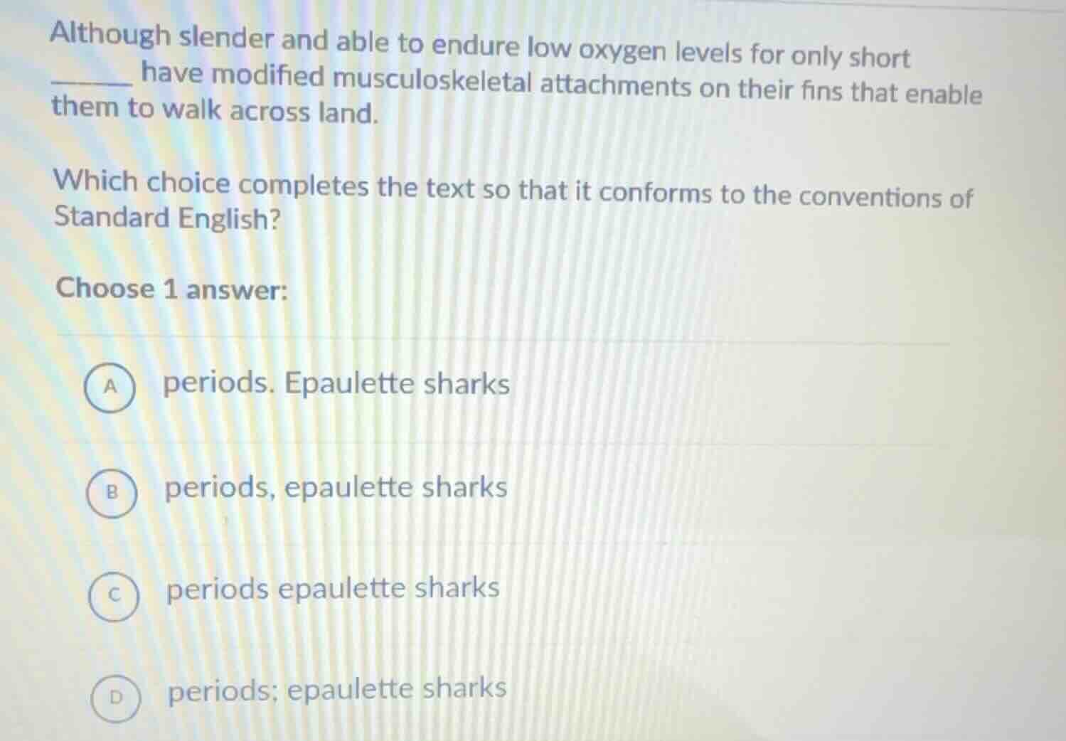although slender and able to endure low oxygen levels for only short __…