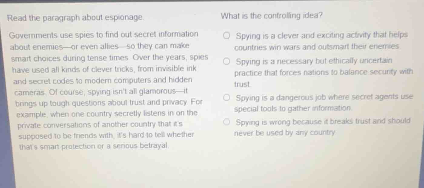 read the paragraph about espionage. governments use spies to find out s…