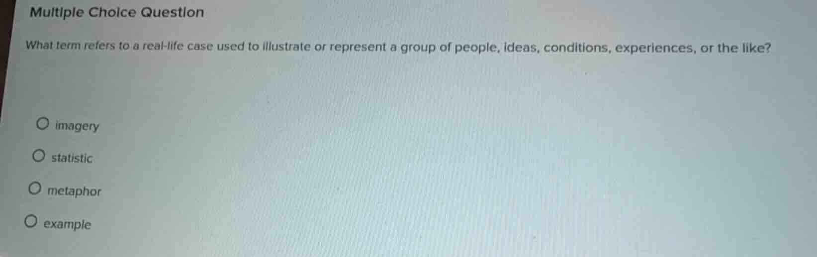 multiple choice question what term refers to a real - life case used to…