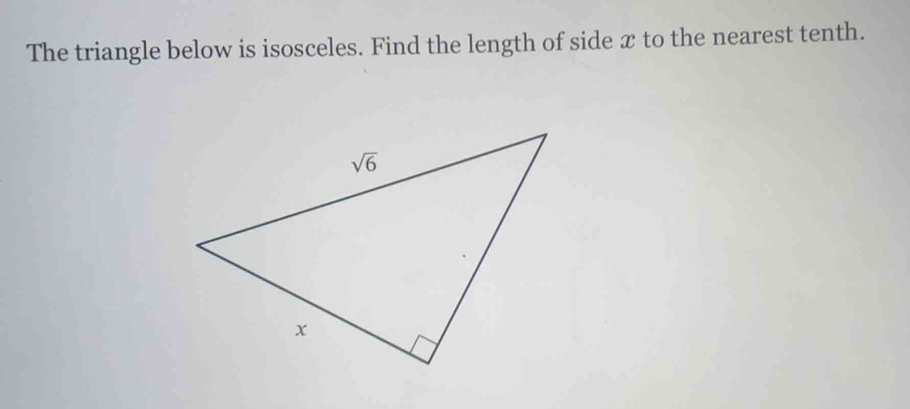 the triangle below is isosceles. find the length of side $x$ to the nea…