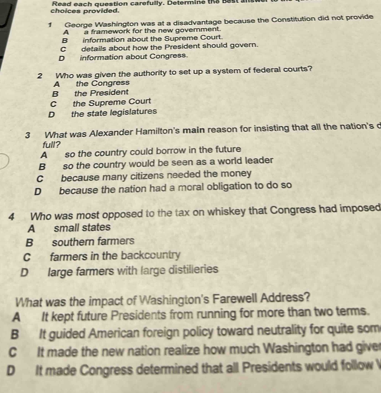 read each question carefully. determine the best answer to the question…