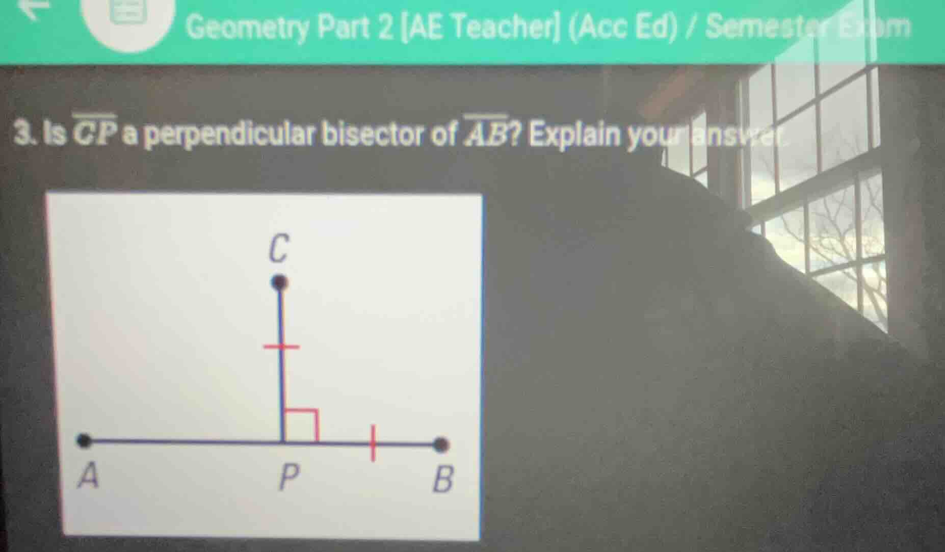 3. is \\(\\overline{cp}\\) a perpendicular bisector of \\(\\overline{ab…