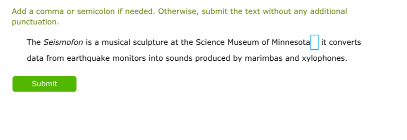 add a comma or semicolon if needed. otherwise, submit the text without …