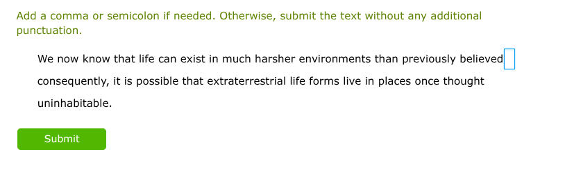 add a comma or semicolon if needed. otherwise, submit the text without …