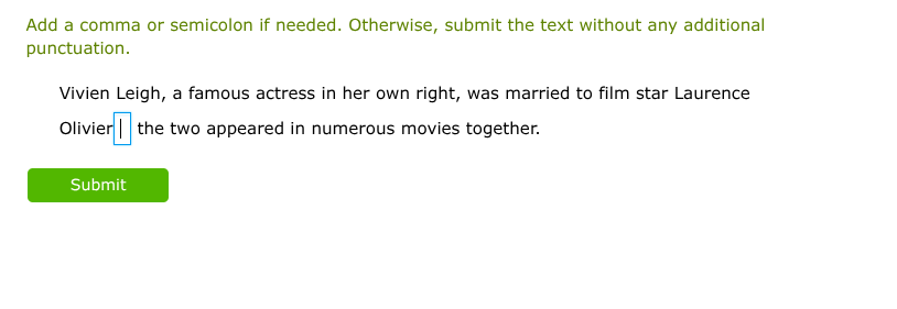 add a comma or semicolon if needed. otherwise, submit the text without …