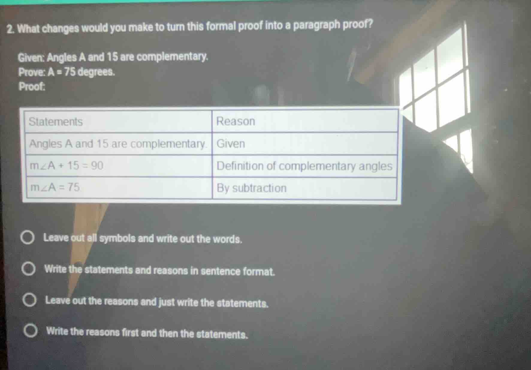 2. what changes would you make to turn this formal proof into a paragra…