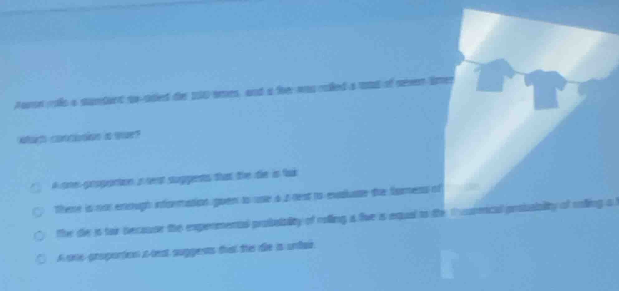 aaron rolls a standard six - sided die 1000 times, and a five was rolle…