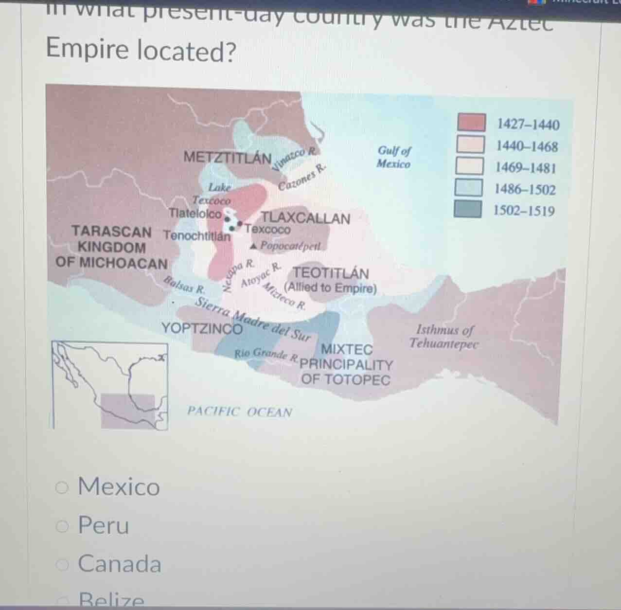 in what present - day country was the aztec empire located? map of azte…