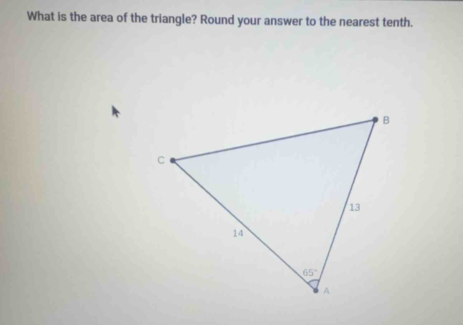 what is the area of the triangle? round your answer to the nearest tent…