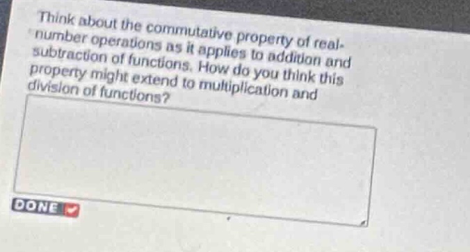 think about the commutative property of real-number operations as it ap…