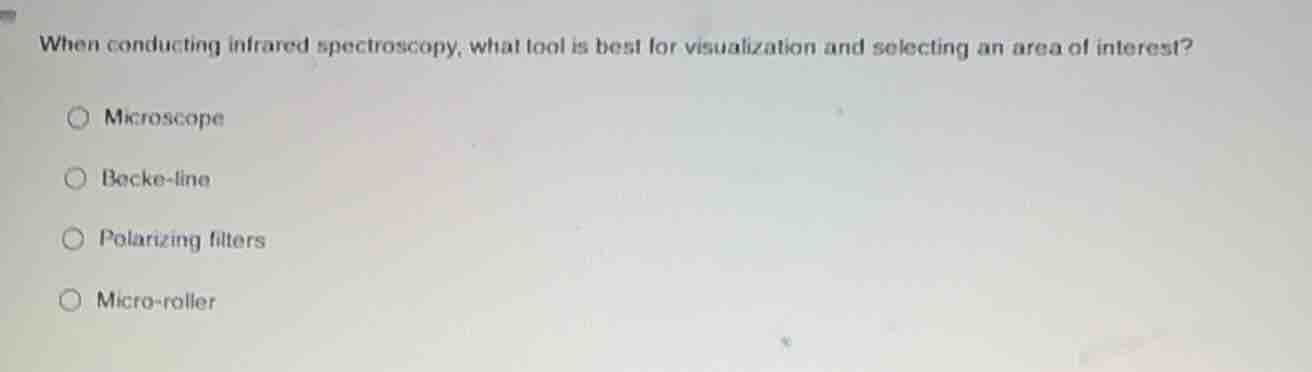 when conducting infrared spectroscopy, what tool is best for visualizat…