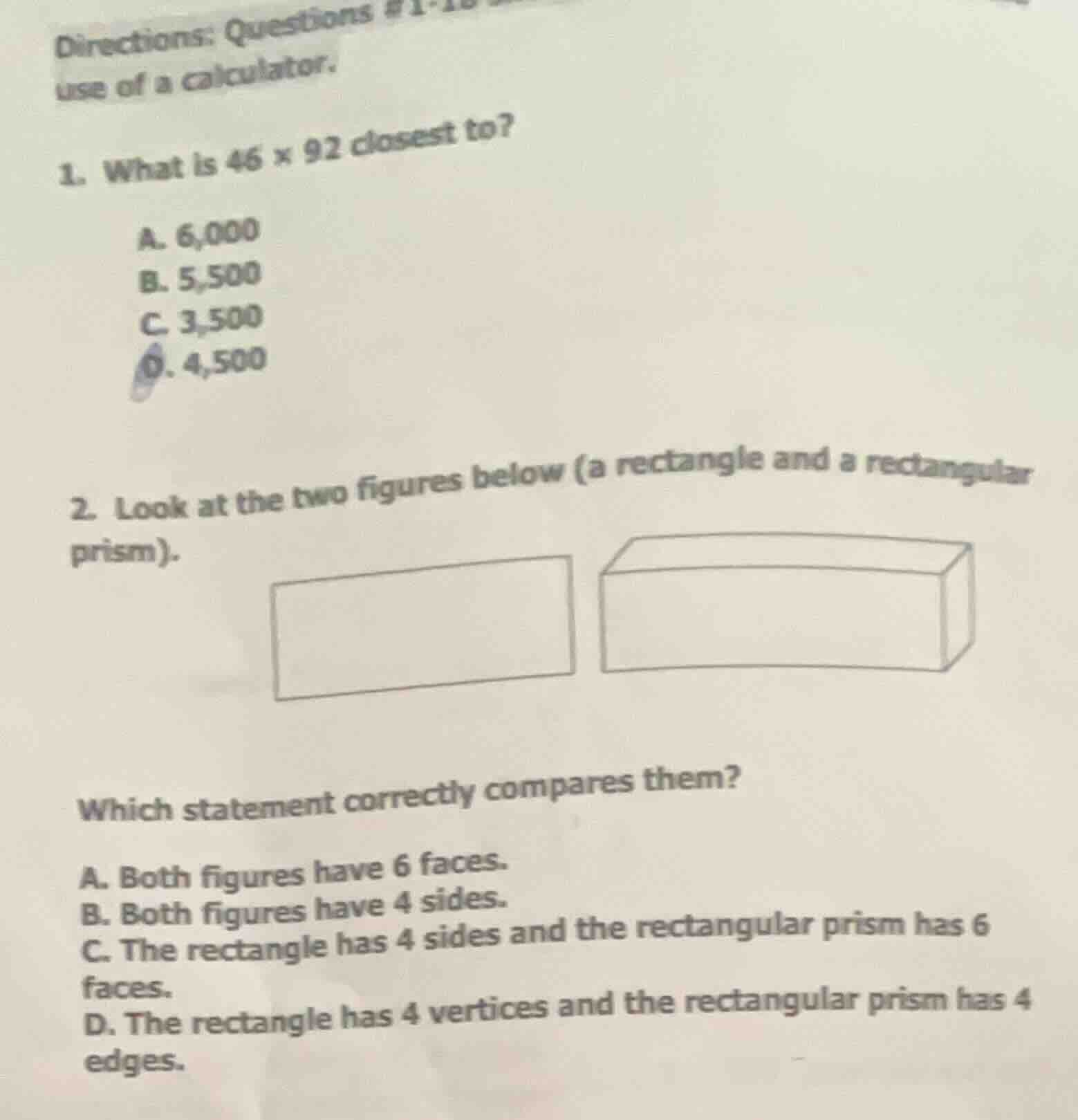 directions: questions #1-1use of a calculator.1. what is 46 × 92 closes…
