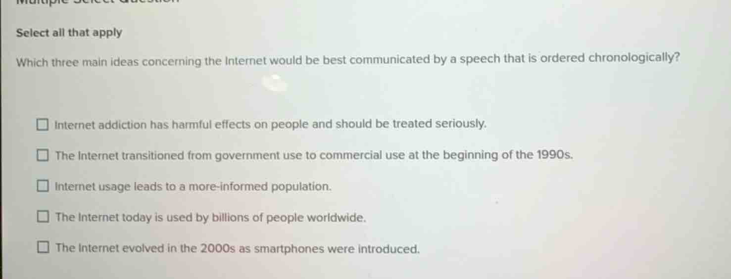 select all that apply which three main ideas concerning the internet wo…