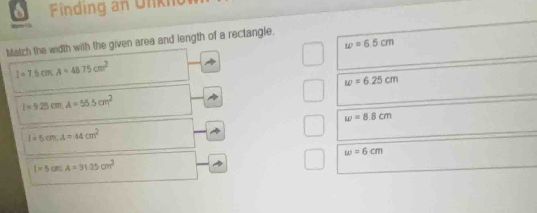 finding an unknown match the width with the given area and length of a …