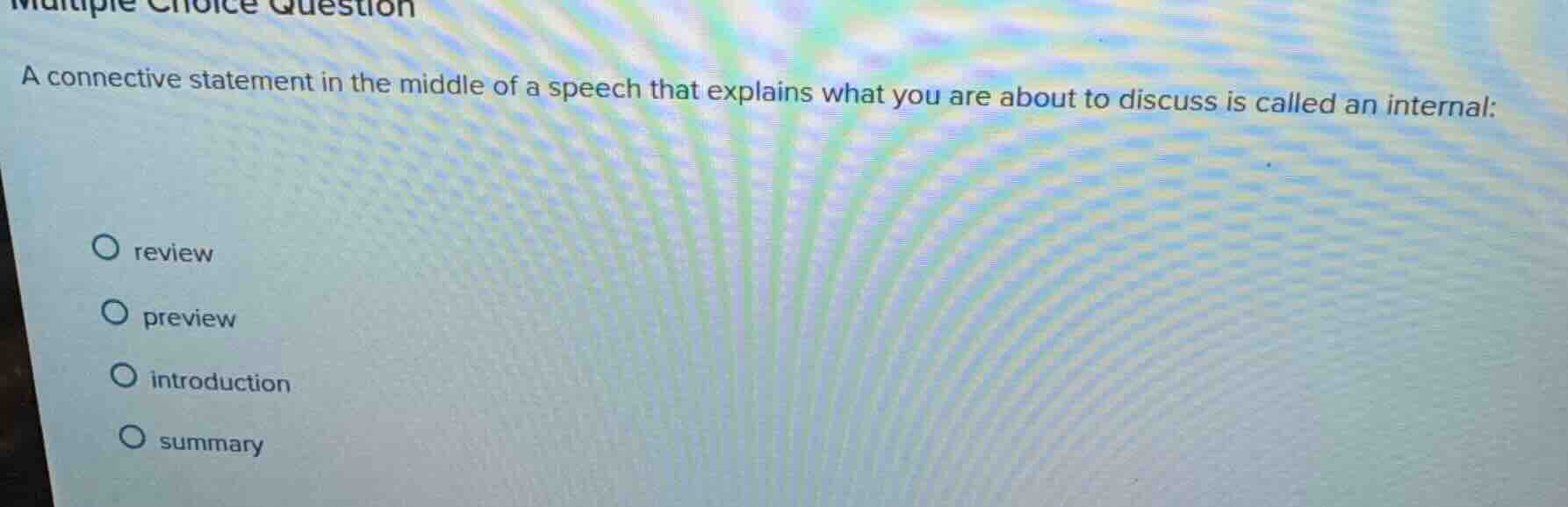 multiple choice question a connective statement in the middle of a spee…