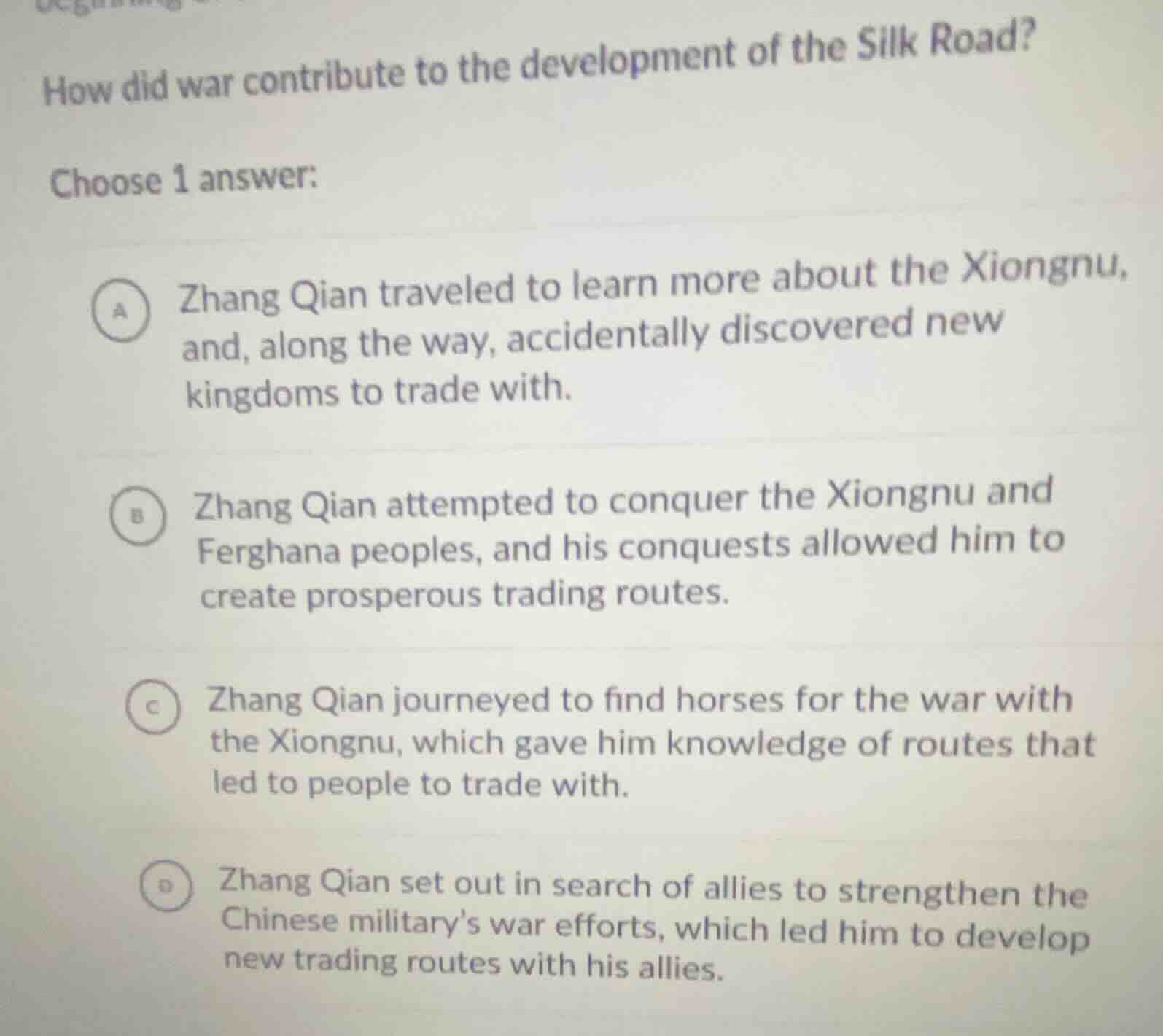 how did war contribute to the development of the silk road? choose 1 an…