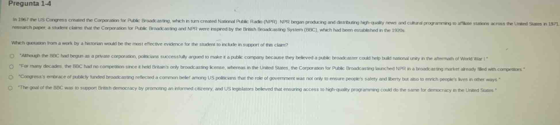 pregunta 1-4 in 1967 the us congress created the corporation for public…