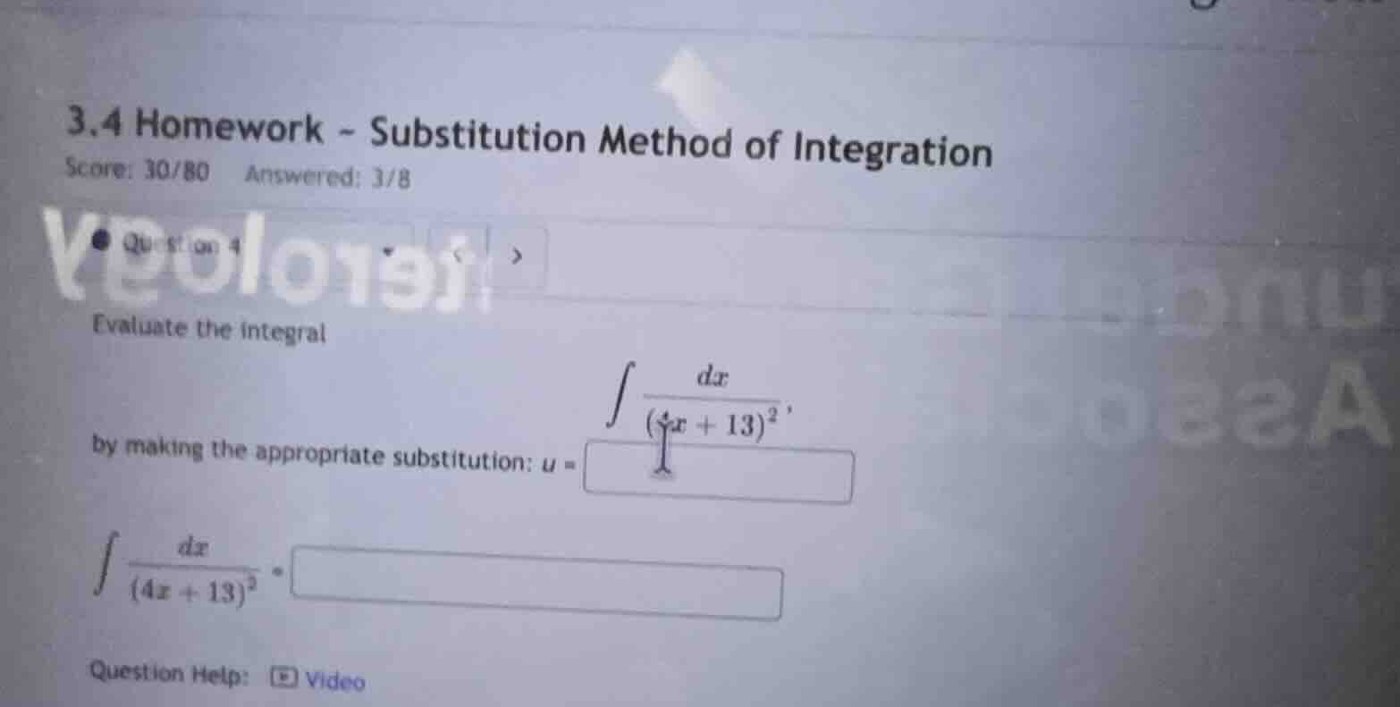 3.4 homework - substitution method of integration score: 30/80 answered…