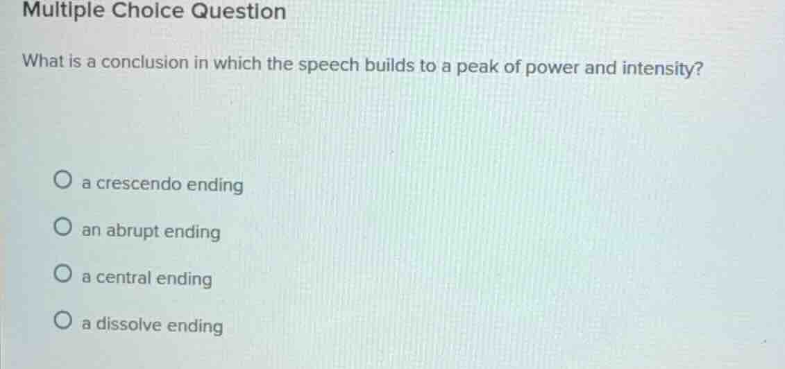 multiple choice question what is a conclusion in which the speech build…