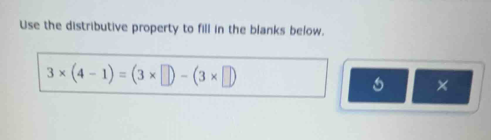 use the distributive property to fill in the blanks below. $3 \\times (…