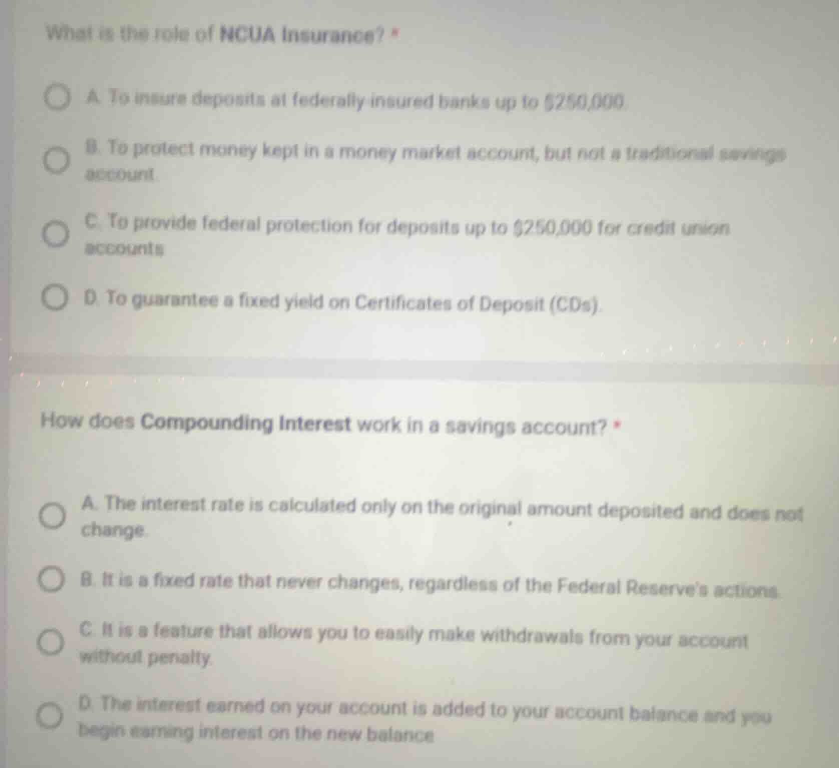 what is the role of ncua insurance? * a. to insure deposits at federall…