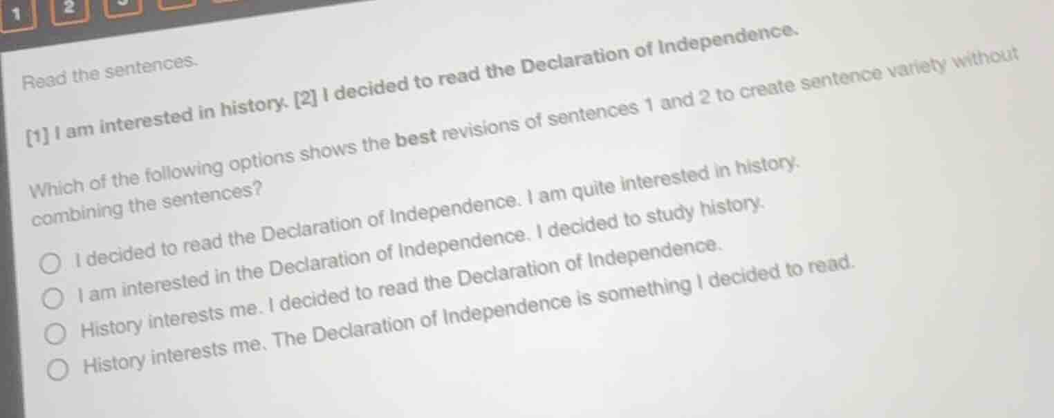 read the sentences. 1 i am interested in history. 2 i decided to read t…