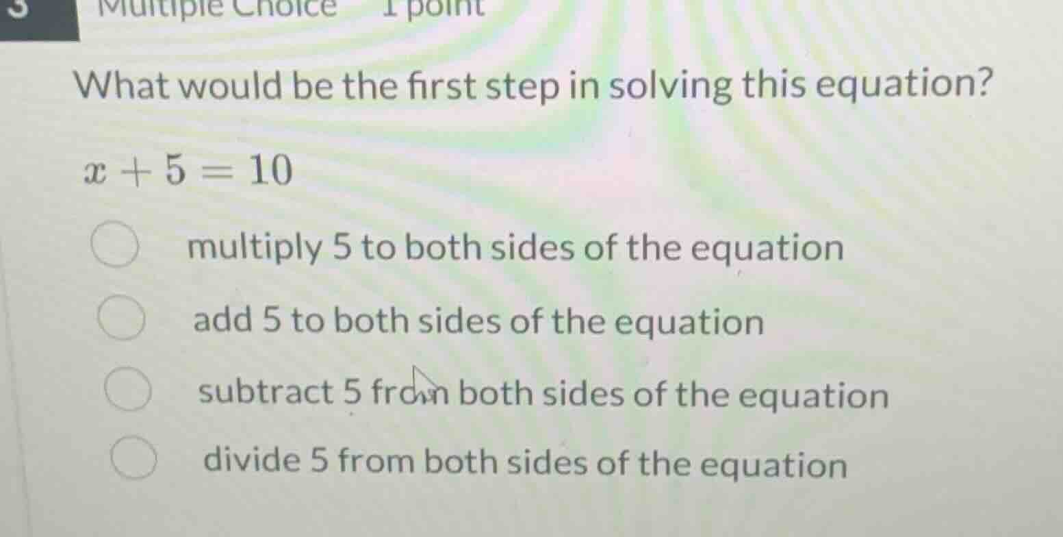multiple choice 1 point what would be the first step in solving this eq…