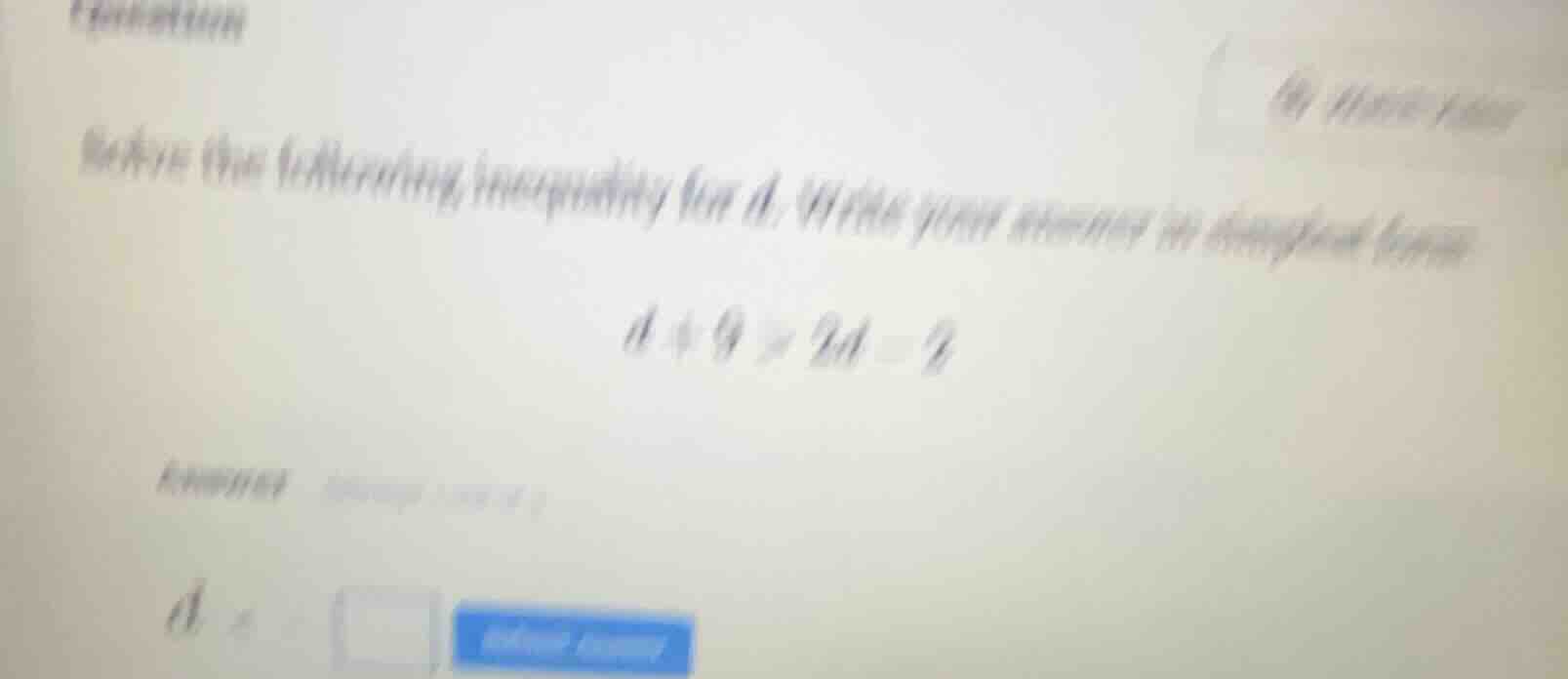 solve the following inequality for d. write your answer in simplified f…