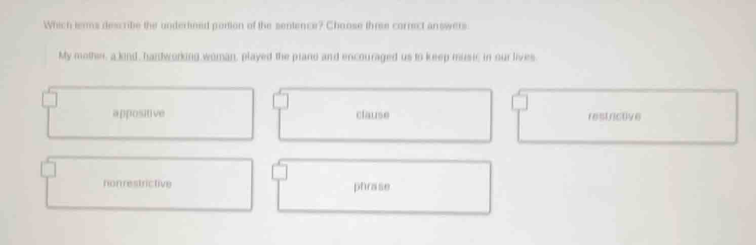 which terms describe the underlined portion of the sentence? choose thr…