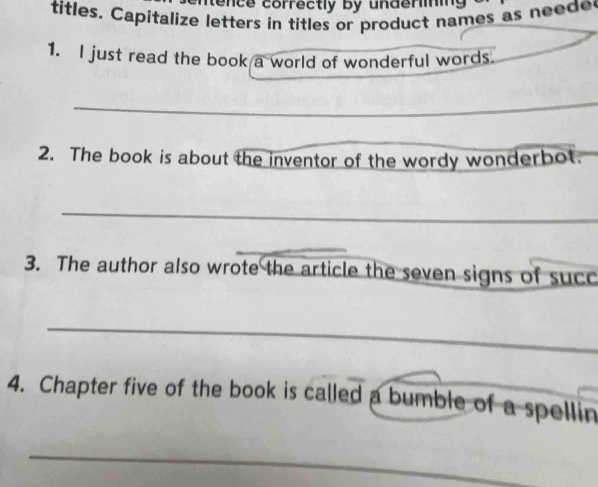 sentence correctly by underlining titles. capitalize letters in titles …