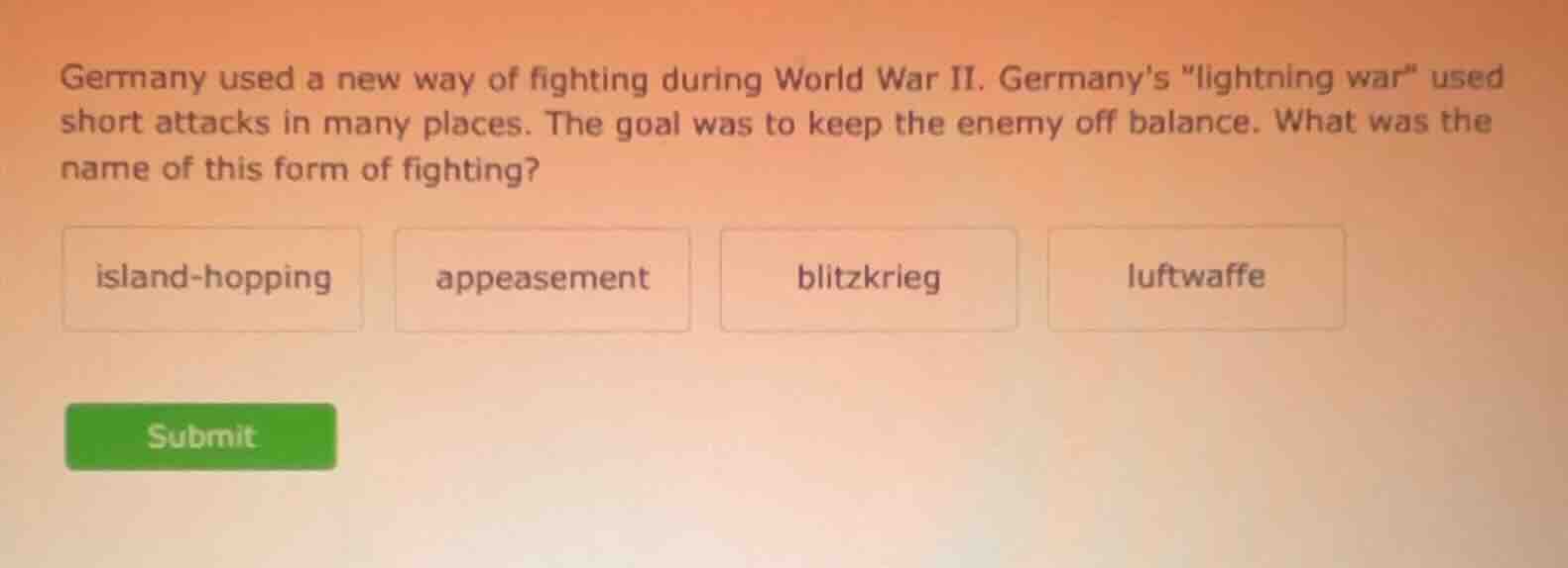 germany used a new way of fighting during world war ii. germanys \light…