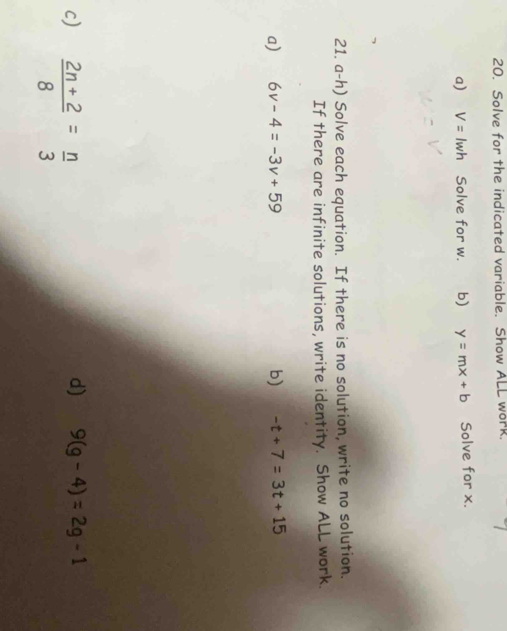 20. solve for the indicated variable. show all work. a) ( v = lwh ) sol…