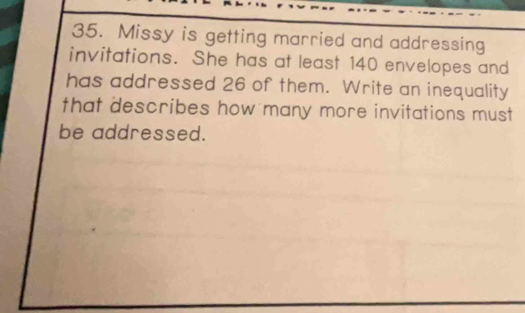 35. missy is getting married and addressing invitations. she has at lea…