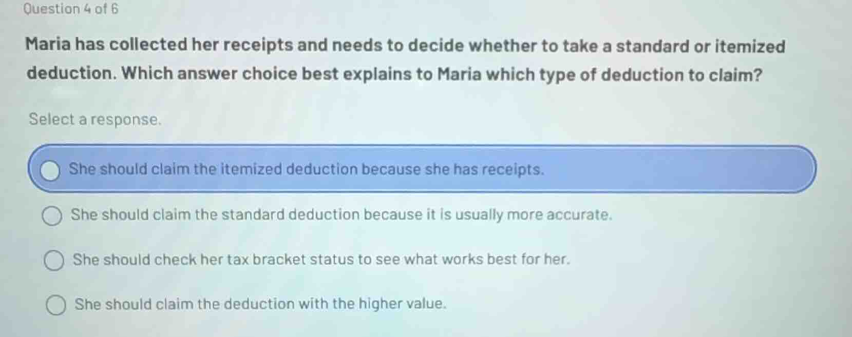 question 4 of 6 maria has collected her receipts and needs to decide wh…