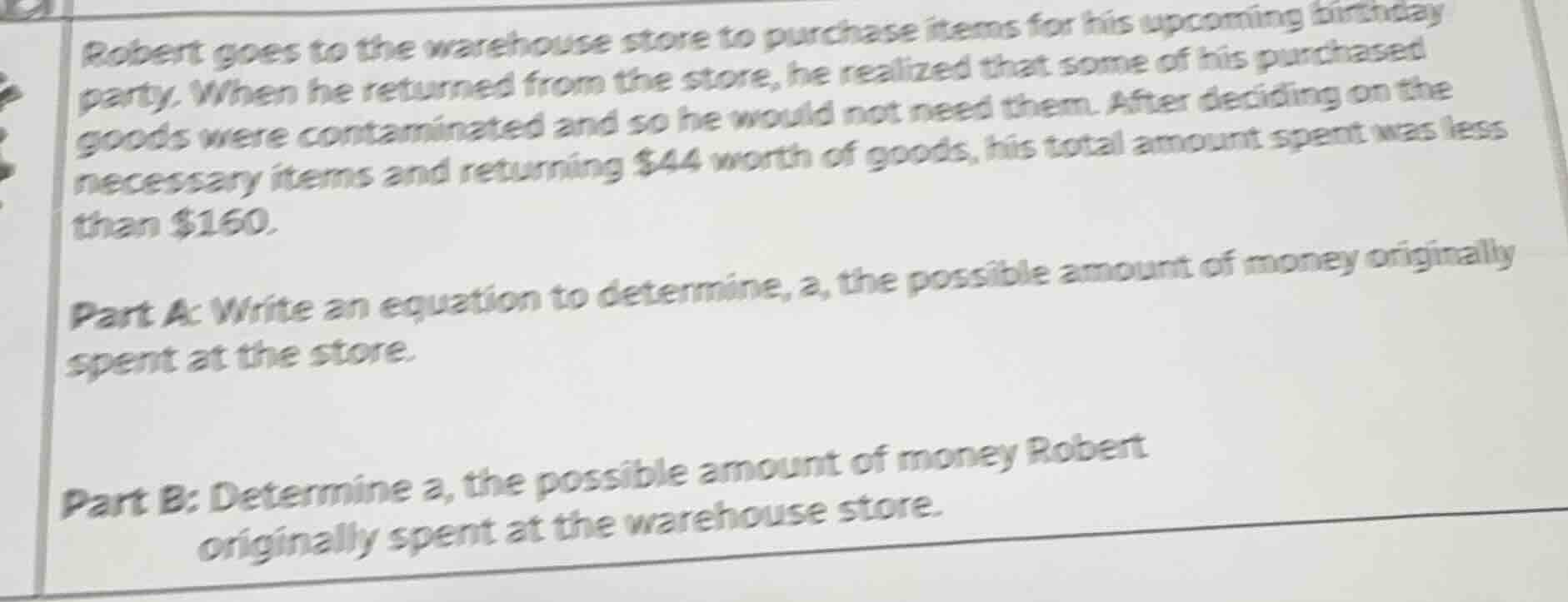 robert goes to the warehouse store to purchase items for his upcoming b…