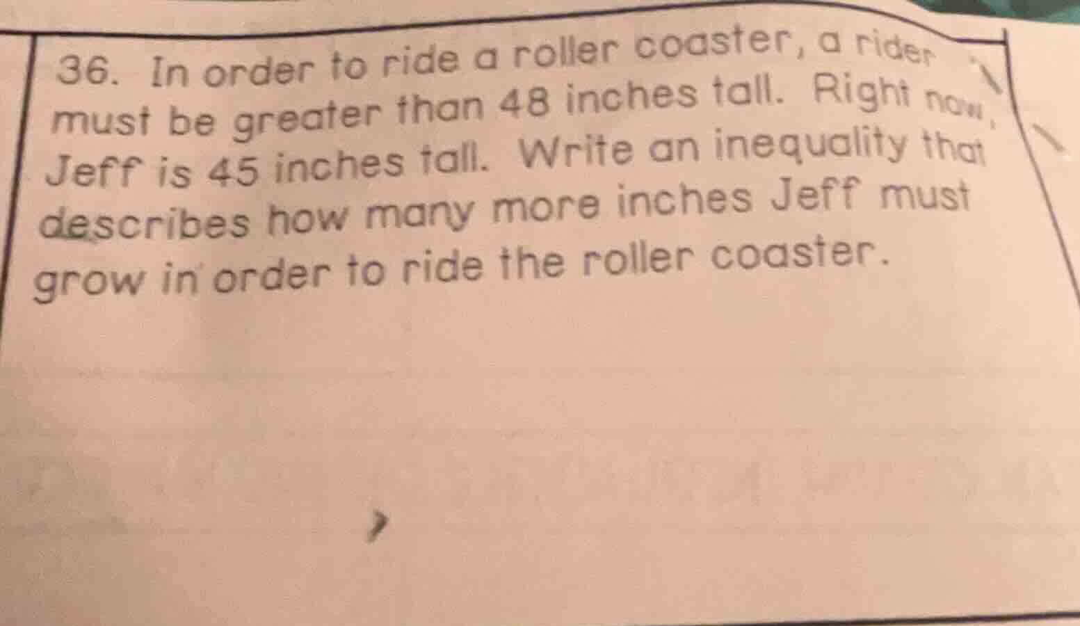 36. in order to ride a roller coaster, a rider must be greater than 48 …
