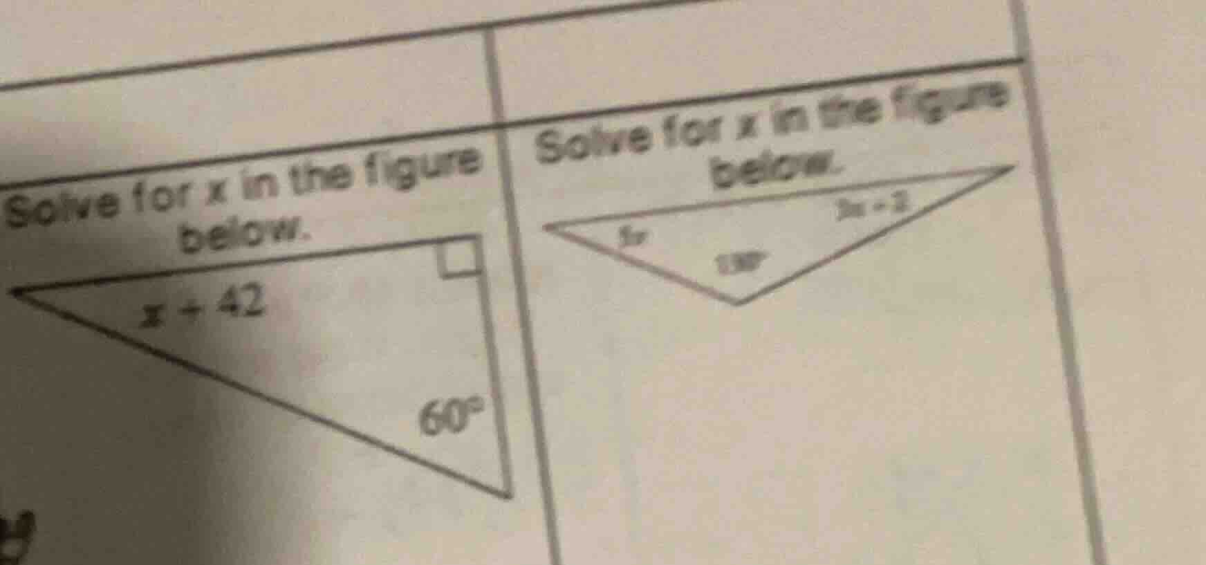 solve for x in the figure below. (left triangle: right - angled, one an…