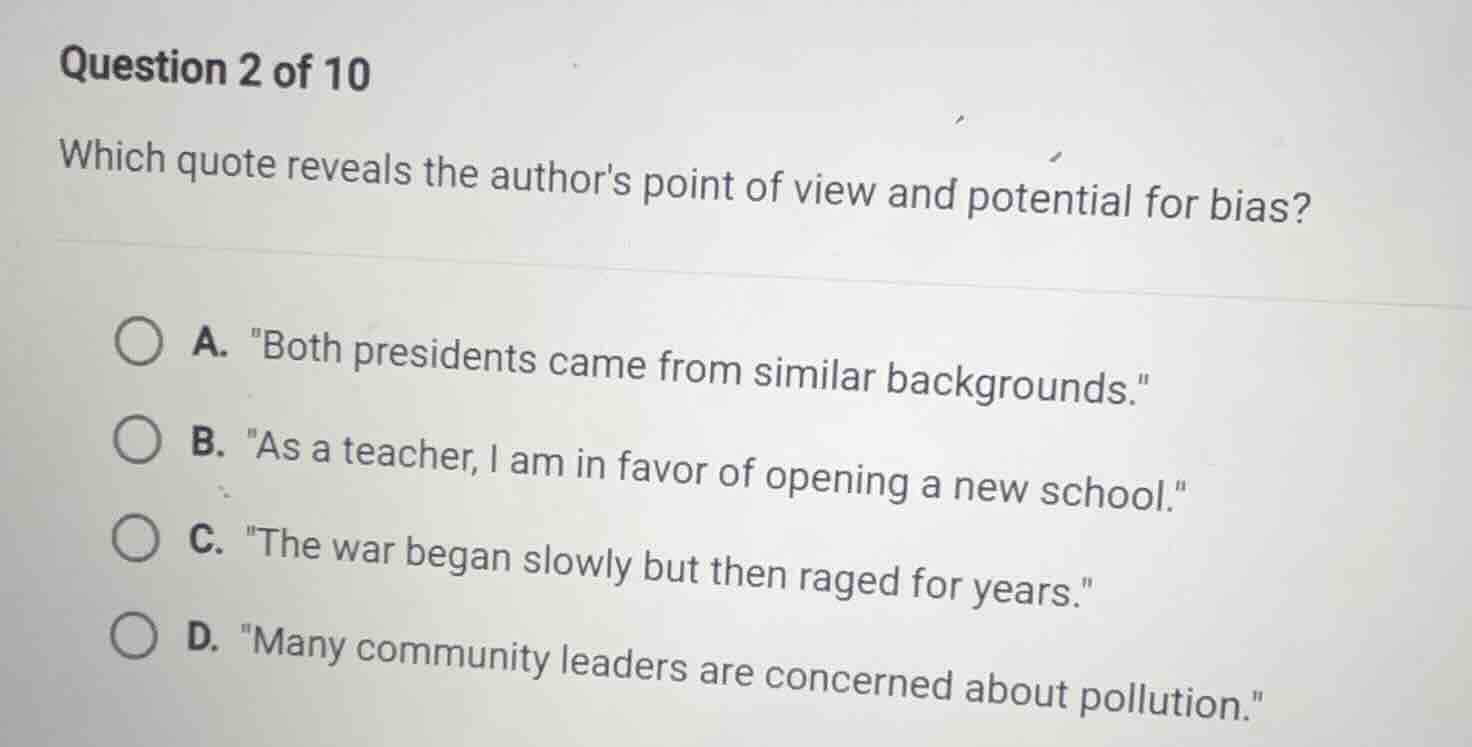 question 2 of 10 which quote reveals the authors point of view and pote…