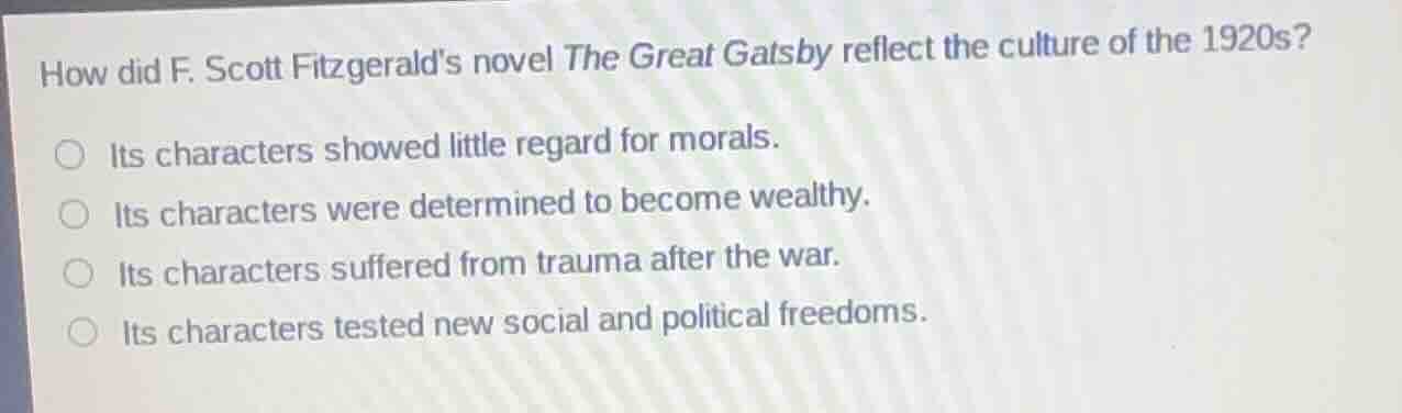 how did f. scott fitzgeralds novel the great gatsby reflect the culture…