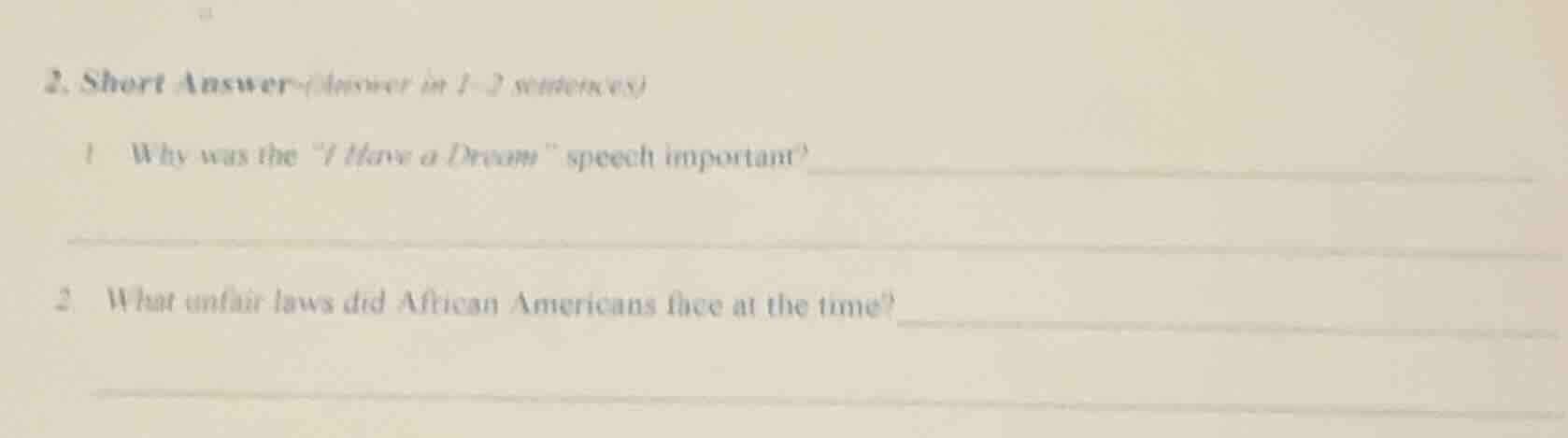 2. short answer (answer in 1 - 2 sentences) 1 why was the \i have a dre…