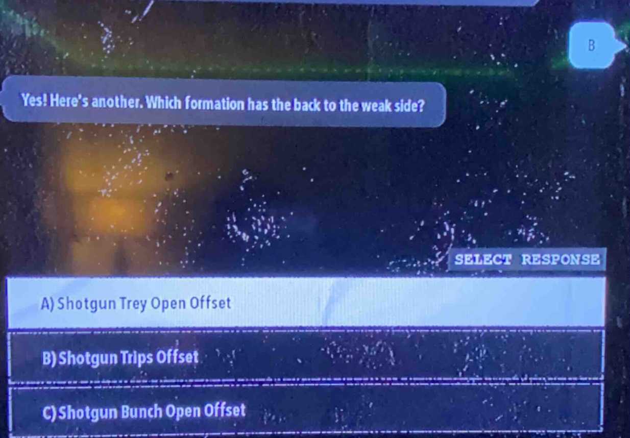 yes! heres another. which formation has the back to the weak side? a) s…